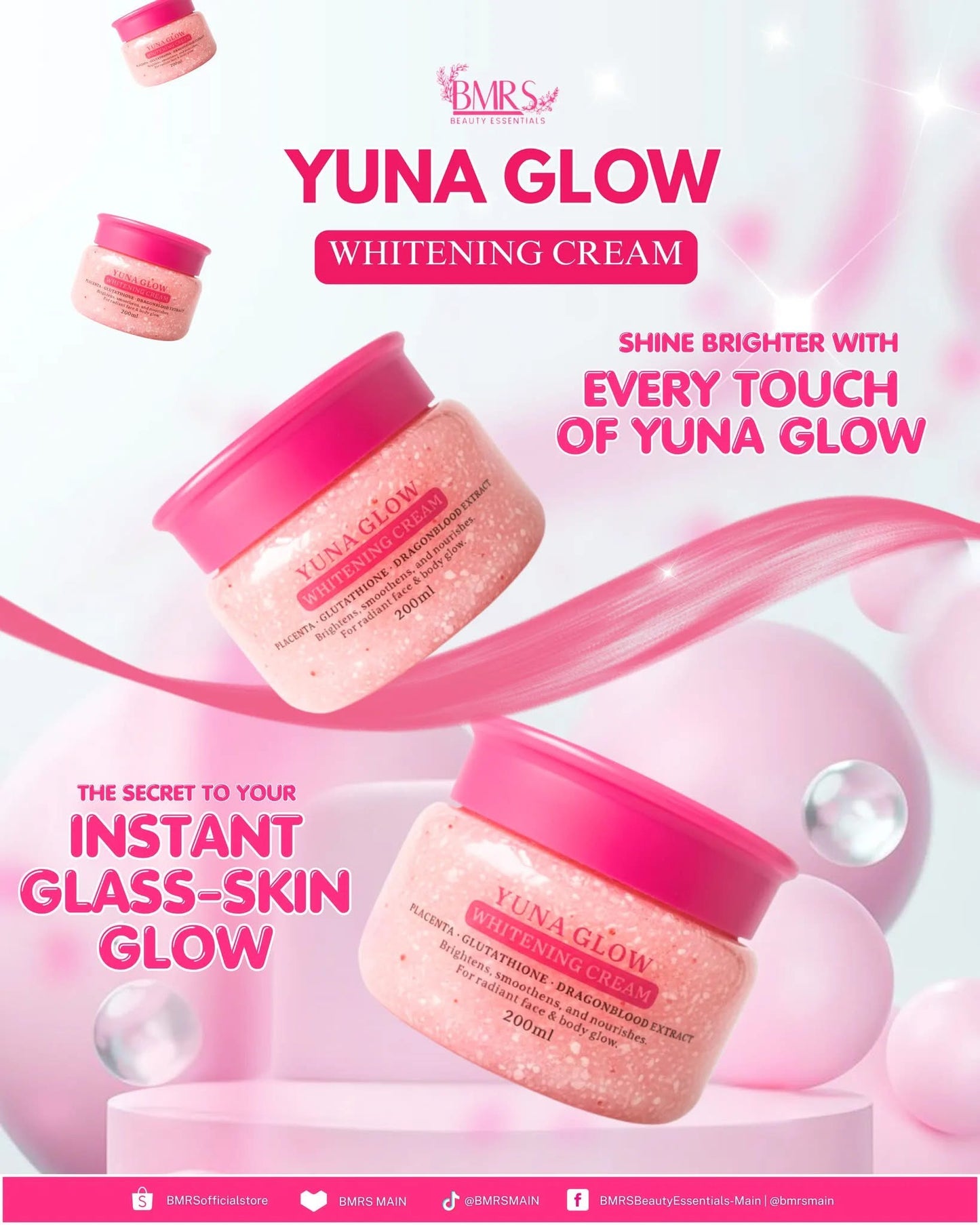 BMRS Yuna Glow Whitening Cream
With Placenta, Glutathione, & Dragon Blood Extract 200ml