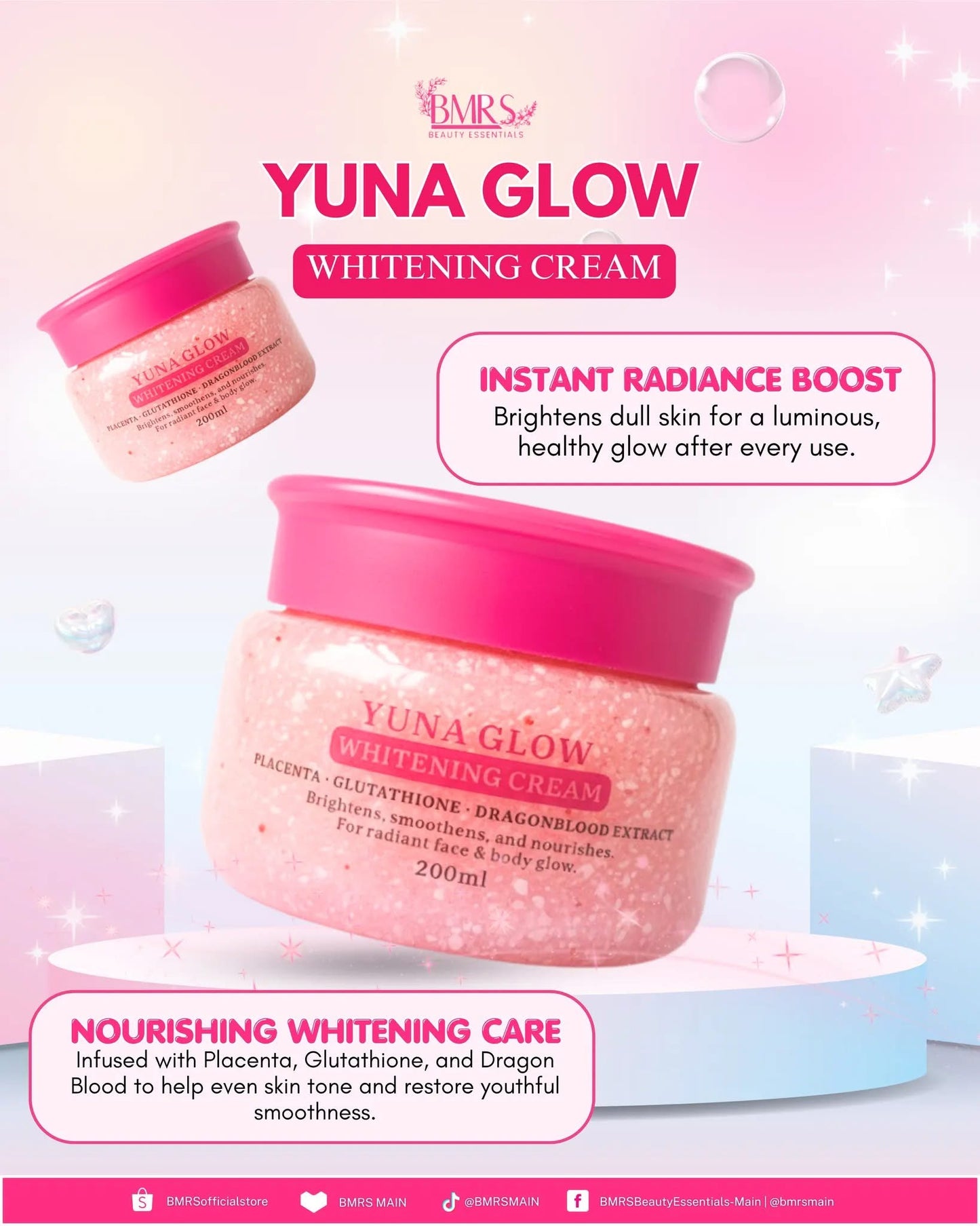 BMRS Yuna Glow Whitening Cream
With Placenta, Glutathione, & Dragon Blood Extract 200ml