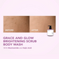 Grace and Glow Brightening Scrub Body Wash (Niacinamide and Kojic Acid) 400